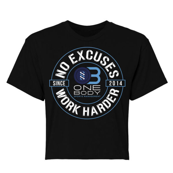 NO EXCUSES. WORK HARDER - WOMEN'S CROP T-SHIRT - $CNK1WG$ Thumbnail