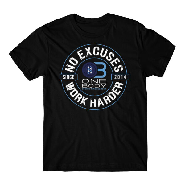 NO EXCUSES. WORK HARDER - T-SHIRT - $1RACY2$ Thumbnail